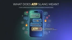 ATP Slang Meaning