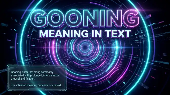Gooning Meaning in Text
