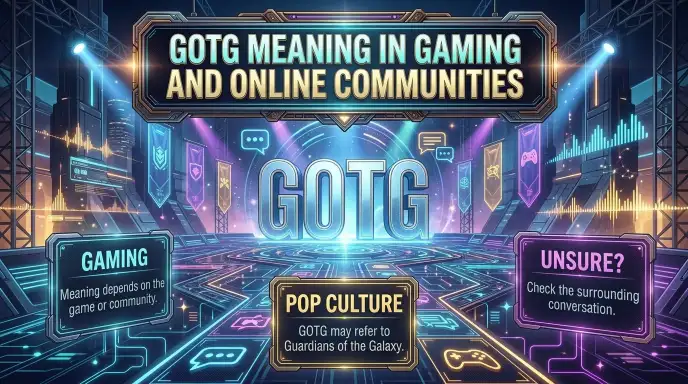 GOTG Meaning in Gaming and Online Communities