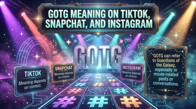 GOTG Meaning on TikTok, Snapchat, and Instagram