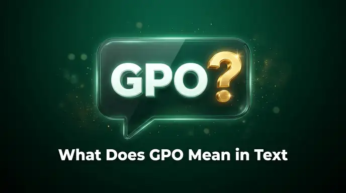 What Does GPO Mean in Text